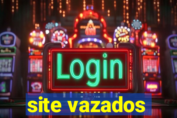 site vazados